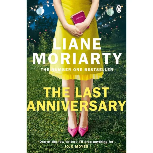 Liane Moriarty: The Last Anniversary