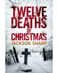 Twelve Deaths of Christmas (Jackson Sharp)