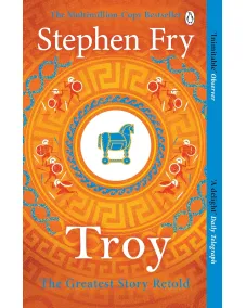 Greek Myths: Book 3 Troy (Stephen Fry)