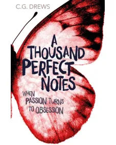 A Thousand Perfect Notes (C.G. Drews)
