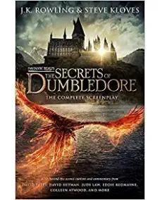 3. Fantastic Beasts: The Secrets of Dumbledore – The Complete Screenplay (J.K. Rowling & Steve Kloves)