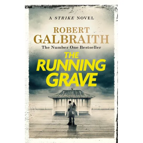 Cormoran Strike: Book 7 The Running Grave (Robert Galbraith)