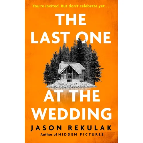 The Last One at the Wedding (Jason Rekulak)