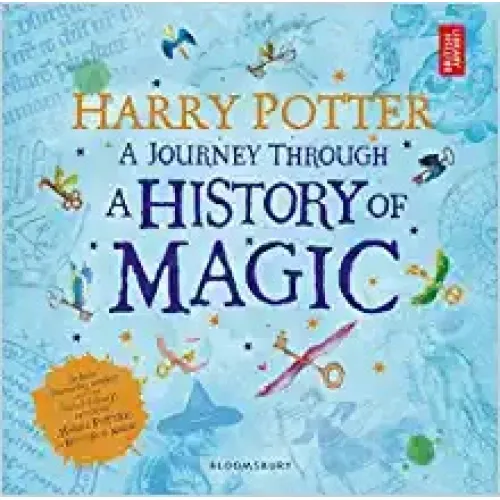 Harry Potter: A Journey Through a History of Magic (Paperback) [Illustrated Edition]
