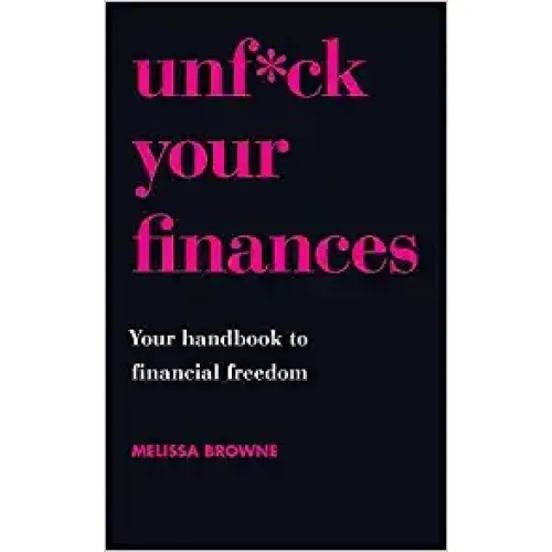 Melissa Browne: Unf*ck Your Finances