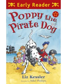 Early Reader: Poppy the Pirate Dog (Liz Kessler) 5+