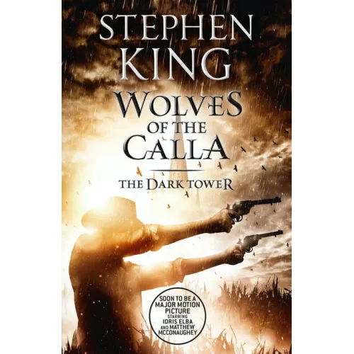 The Dark Tower: Book 5 Wolves of the Calla (Stephen King)
