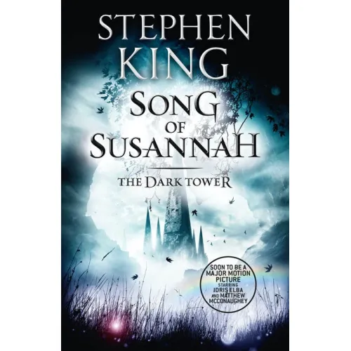 The Dark Tower: Book 6 Song of Susannah (Stephen King)