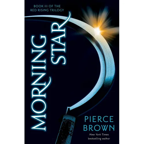 Red Rising: Book 3 Morning Star (Pierce Brown)