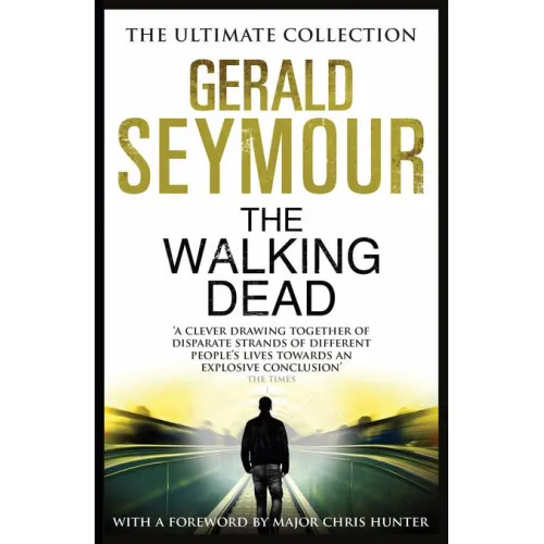 The Walking Dead (Gerald Seymour)