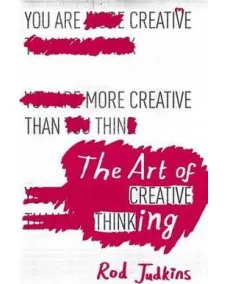Rod Judkins: The Art of Creative Thinking