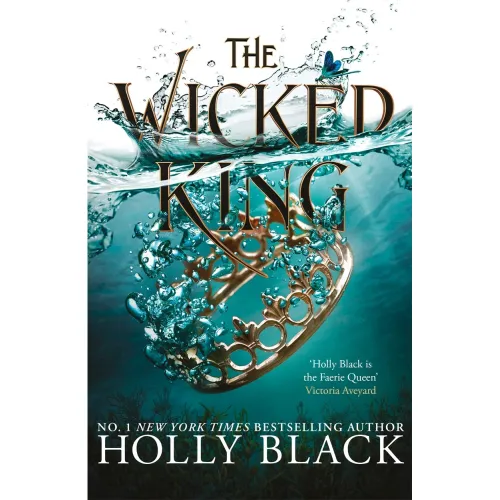 The Folk of the Air: Book 2 The Wicked King (Holly Black) Hardcover