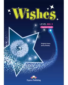 Wishes B2.1 Teacher's Book (overprinted)