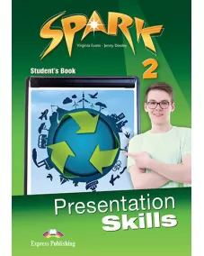 SPARK 2 PRESENTATION SKILLS STUDENT'S BOOK 