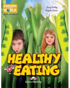 Explore Our World Level 2 Healthy Eating - Reader (with DigiBooks App.)