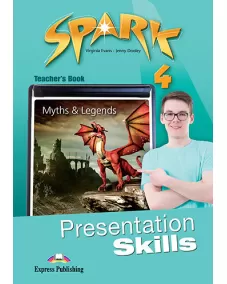 SPARK 4 PRESENTATION SKILLS TEACHER'S BOOK буклет для учителя