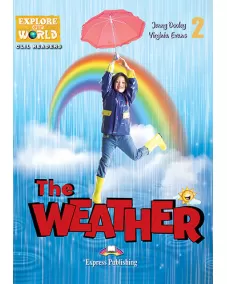 Explore Our World Level 2 The Weather - Reader (with DigiBooks App.)