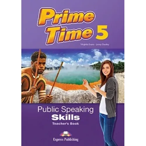 Prime Time 5 Public Speaking Skills Teacher's Book буклет для учителя