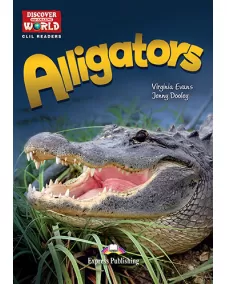 Discover Our World Level 3 Alligators - Reader (with DigiBooks App.)