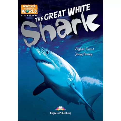 Discover Our World Level 2 The Great White Shark - Reader (with DigiBooks App.)