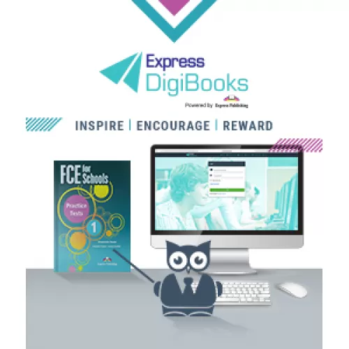 PRACTICE TESTS FCE FOR SCHOOLS 1 Student's Book - DIGIBOOKS APPLICATION ONLY Книга з підготовки до іспитів-код доступу
