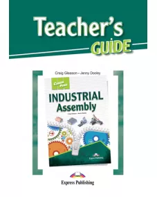 Career Paths Industrial Assembly - Teacher's Guide