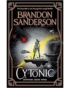 Skyward: Book 3 Cytonic (Brandon Sanderson)