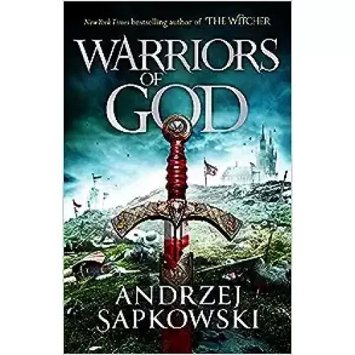 Hussite Trilogy: Book 2 Warriors of God (Andrzej Sapkowski)