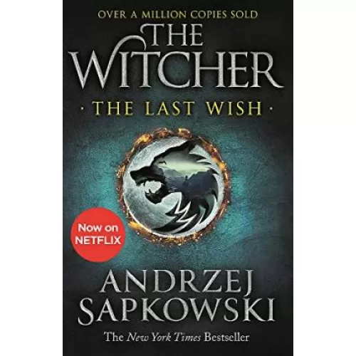The Witcher: The Last Wish (Andrzej Sapkowski)