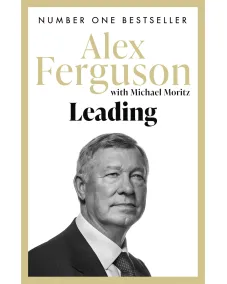 Alex Ferguson: Leading
