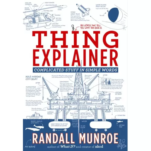 Randall Munroe: Thing Explainer