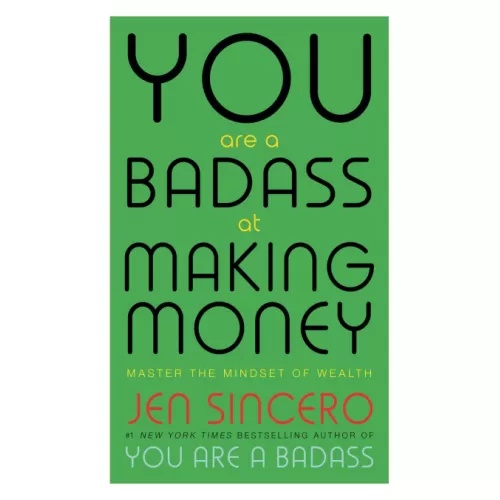 Jen Sincero: You Are a Badass at Making Money