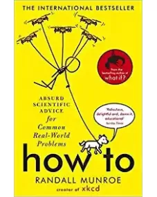 Randall Munroe: How To*