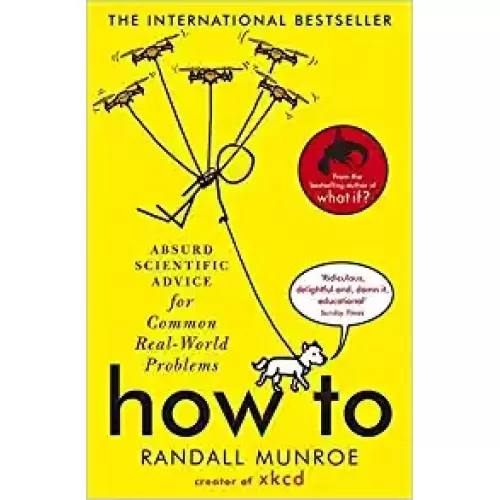 Randall Munroe: How To*