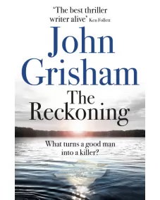 John Grisham: The Reckoning