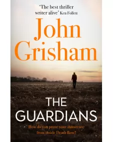 John Grisham: The Guardians