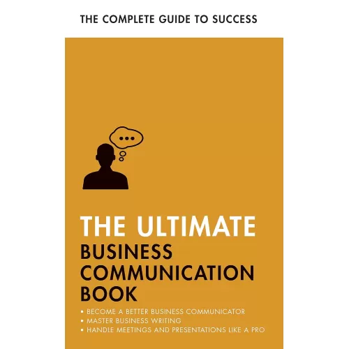 The Ultimate Business Communication Book (David Cotton, Martin Manser, M. Avery, Di McLanachan)