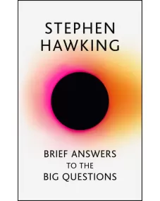 Stephen Hawking: Brief Answers to the Big Questions (Hardback)