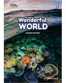 WONDERFUL WORLD 2ED 1 Student’s Book