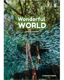 WONDERFUL WORLD 2ED 5 Student’s Book
