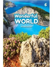 WONDERFUL WORLD 2ED 6 Student’s Book