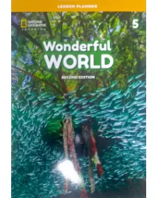 WONDERFUL WORLD 2ED 5 Lesson Planner with Class Audio CD, DVD and Teacher’s Resource CD-ROM