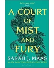 A Court of: Book 2 A Court of Mist and Fury (Sarah J. Maas)