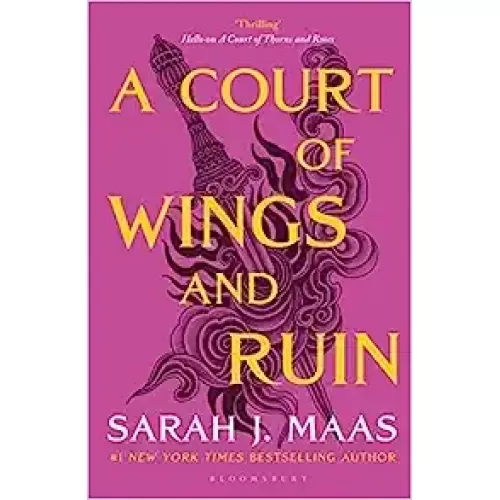 A Court of: Book 3 A Court of Wings and Ruin (Sarah J. Maas)