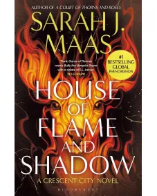 Crescent City: Book 3 House of Flame and Shadow (Sarah J. Maas)
