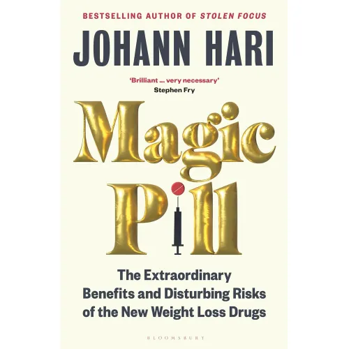 Johann Hari: Magic Pill