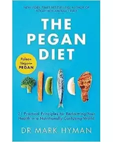 The Pegan Diet (Mark Hyman)