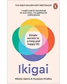 Hector Garcia, Francesc Miralles: Ikigai