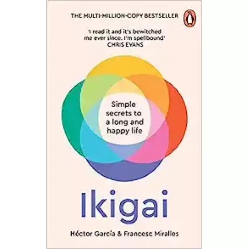 Hector Garcia, Francesc Miralles: Ikigai