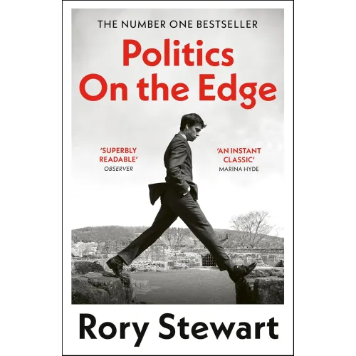Rory Stewart: Politics On the Edge